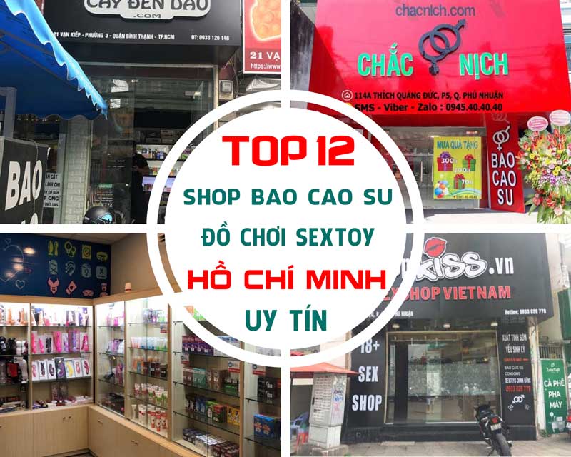 Tổng Hợp Các địa Chỉ Shop Bao Cao Su Sextoy Tp Hcm Uy Tín